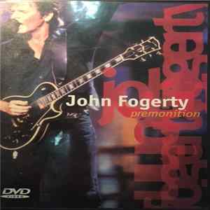 John Fogerty - Premonition mp3