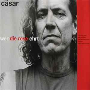 Cäsar - Wer Die Rose Ehrt mp3