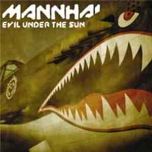 Mannhai - Evil Under The Sun mp3
