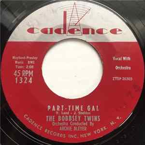 The Bobbsey Twins - Part-Time Gal / A Change Of Heart mp3