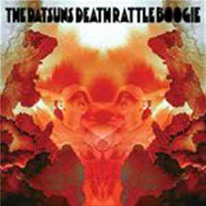 The Datsuns - Death Rattle Boogie mp3