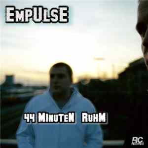 Empulse - 44 Minuten Ruhm mp3