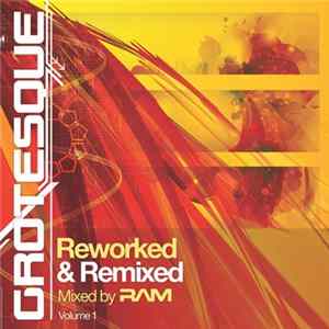 RAM - Grotesque Reworked & Remixed: Volume 1 mp3