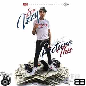 Lor Izzy - Couldn't Picture This mp3