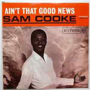 Sam Cooke - Ain't That Good News mp3