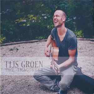 Tijs Groen - The Imagineer mp3