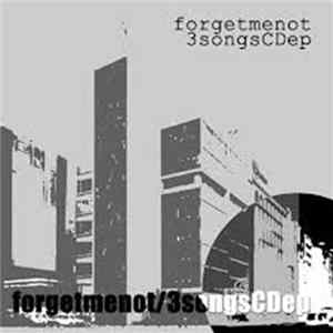 Forgetmenot - 3songsCDep mp3