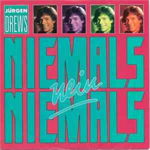 Jürgen Drews - Niemals, Nein Niemals mp3