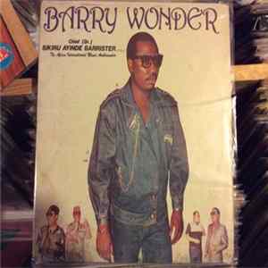 Chief Dr. Sikiru Ayinde Barrister - Barry Wonder mp3
