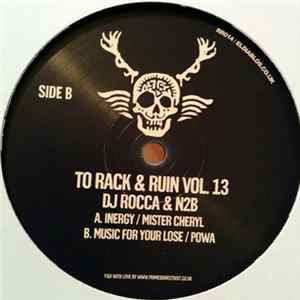 DJ Rocca & N2B - To Rack & Ruin Vol.13 mp3