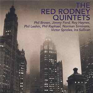 Red Rodney Quintets - The Red Rodney Quintets mp3