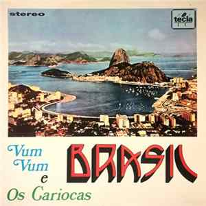 Vum-Vum E Os Cariocas - Brasil mp3