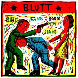 Blutt - Bing Bang Boum (Bam) mp3