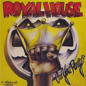Royal House - Can You Party - The Royal House Album mp3
