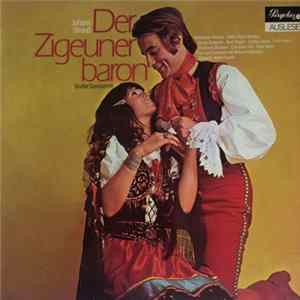 Johann Strauß - Der Zigeunerbaron - Großer Querschnitt mp3