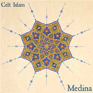 Celt Islam - Medina mp3