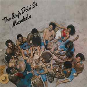Masekela - The Boy's Doin' It mp3