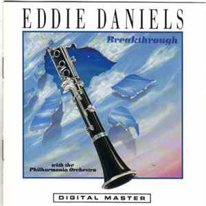 Eddie Daniels With The London Philharmonia Orchestra - Breakthrough mp3