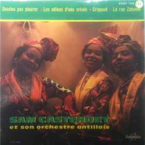 Sam Castendet Et Son Orchestre Antillais - Doudou Pas Pleurer mp3