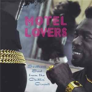 Various - Motel Lovers - Southern Soul From The Chitlin' Circuit mp3