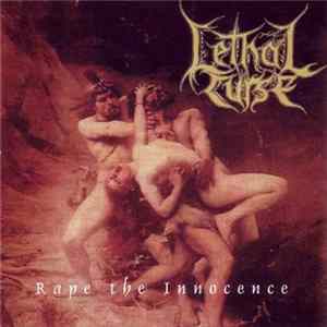 Lethal Curse - Rape The Innocence mp3