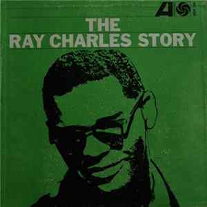 Ray Charles - The Ray Charles Story mp3