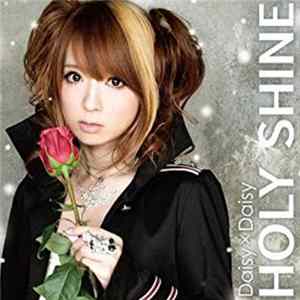 Daisy×Daisy - Holy Shine mp3