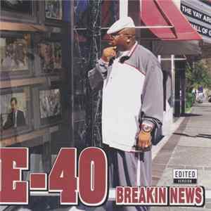 E-40 - Breakin' News mp3