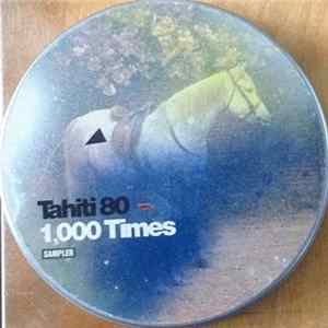 Tahiti 80 - 1,000 Times mp3