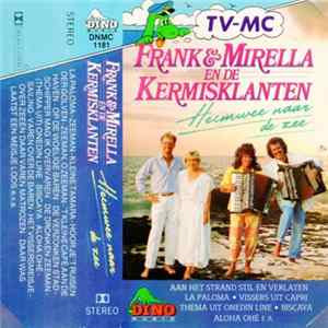 Frank & Mirella En De De Kermisklanten - Heimwee Naar De Zee. mp3