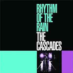 The Cascades - Rhythm Of The Rain mp3