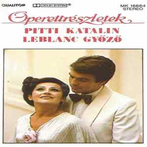 Pitti Katalin - Leblanc Győző - Operettrészletek mp3