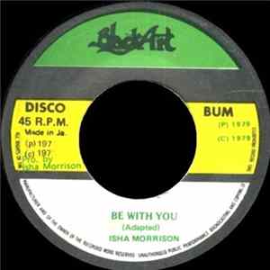 Isha Morrison - Be With You mp3