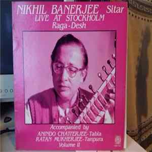 Nikhil Banerjee - Live at Stockholm Raga-Desh mp3