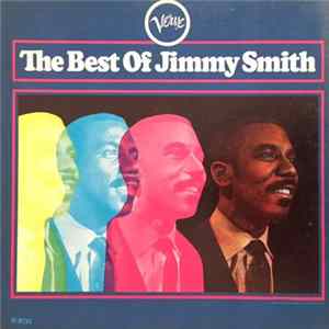 Jimmy Smith - The Best Of Jimmy Smith mp3