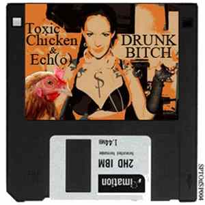 Toxic Chicken, Ech(o) - Drunk Bitch mp3