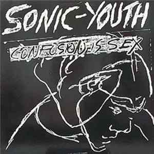 Sonic Youth - Confusion Is Sex mp3