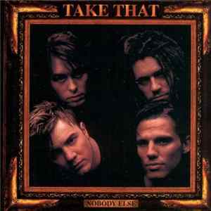 Take That - Nobody Else mp3