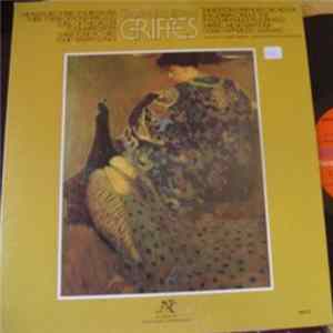 Charles Tomlinson Griffes - The Pleasure-Dome Of Kubla Khan / Three Poems Of Fiona MacLeod / Song Of The Dagger / Four Impressions / Three Tone-Pictures / Four German Songs mp3