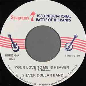 Silver Dollar Band - Your Love To Me Is Heaven mp3