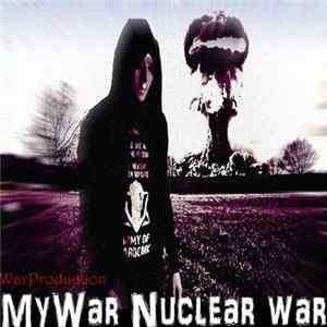 Mywar - Nuclear War mp3