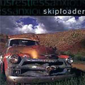 Skiploader - Anxious, Restless mp3