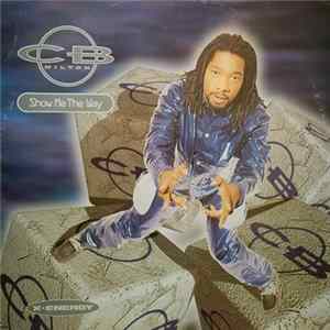 CB Milton - Show Me The Way mp3