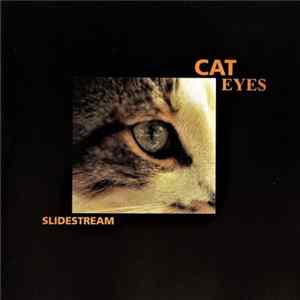 Slidestream - Cat Eyes mp3