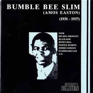 Bumble Bee Slim, (Amos Easton) - 1931-1937 mp3
