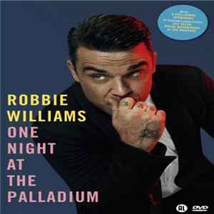 Robbie Williams - One Night At The Palladium mp3