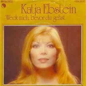 Katja Ebstein - Weck Mich, Bevor Du Gehst mp3