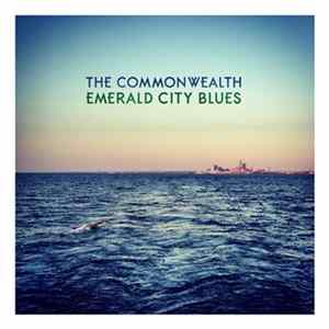 The Commonwealth - Emerald City Blues mp3