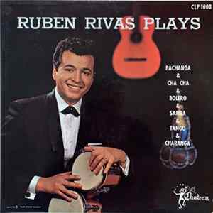 Ruben Rivas - Ruben Rivas Plays mp3