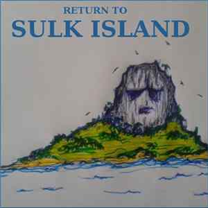 Various - Return To Sulk Island mp3